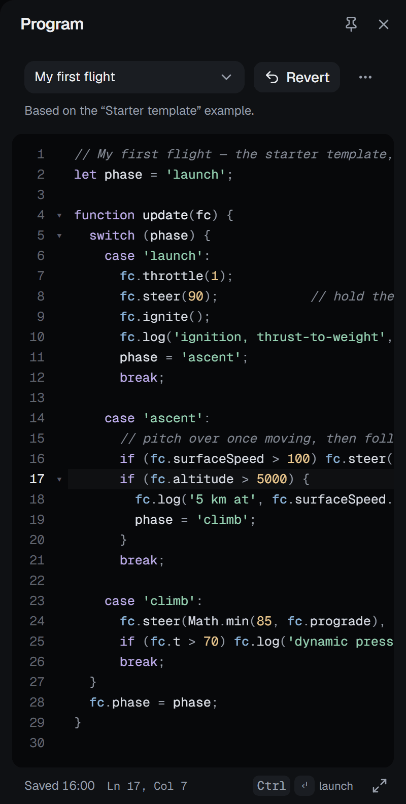 The Program panel: the program picker reading My first flight, a Revert button and a menu button, the line Based on the Starter template example, the code editor with thirty lines of a flight program, and a status line reading Saved 16:00, Ln 17, Col 7, Ctrl Enter launch