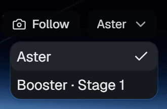 The focus menu open under the Follow camera button: Aster (ticked) and Booster · Stage 1